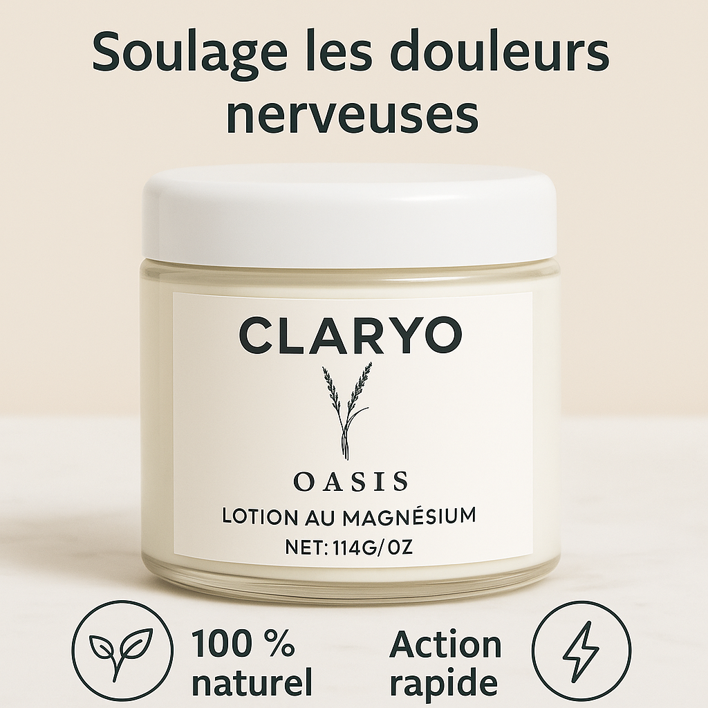 Crème Claryo Oasis 100% naturelle à action rapide contre les douleurs nerveuses